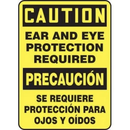 Accuform BILINGUAL OSHA CAUTION Safety Sign EAR SBMPPA608XT